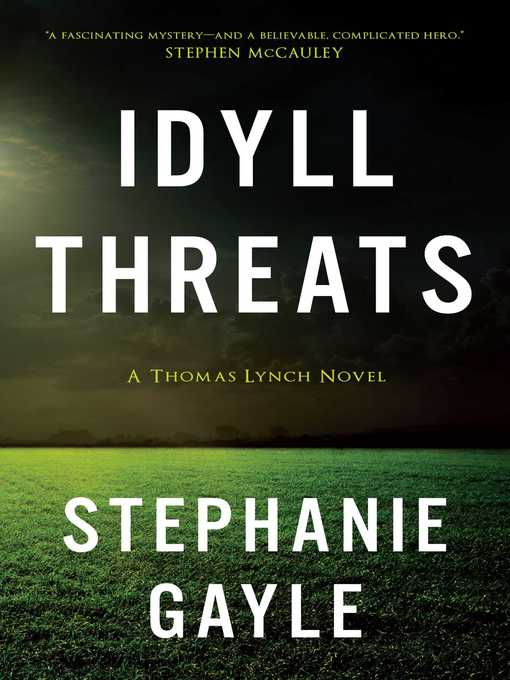 Title details for Idyll Threats by Stephanie Gayle - Available